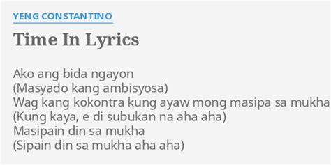 syota ng bespren ko noon sa akin na ngayon|Yeng Constantino – Time In Lyrics .